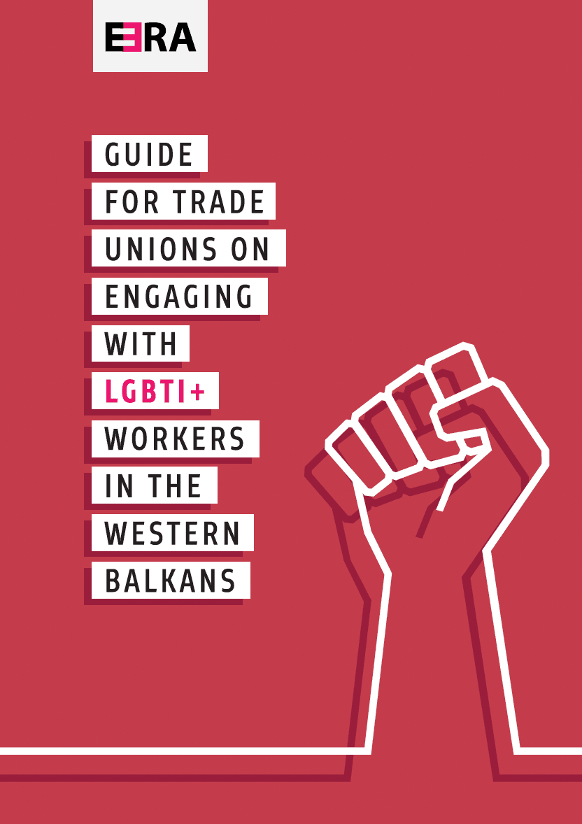 Guide for trade unions on engaging with LGBTI+ workers in the Western Balkans